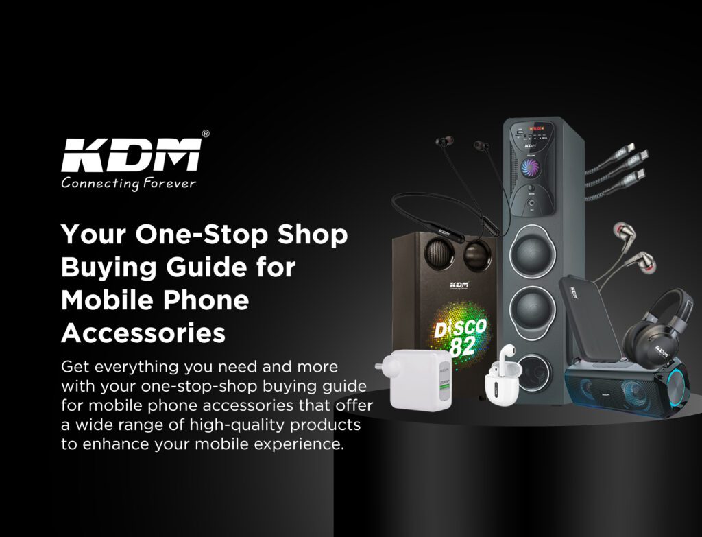 Your One-Stop Shop Buying Guide for Mobile Phone Accessories